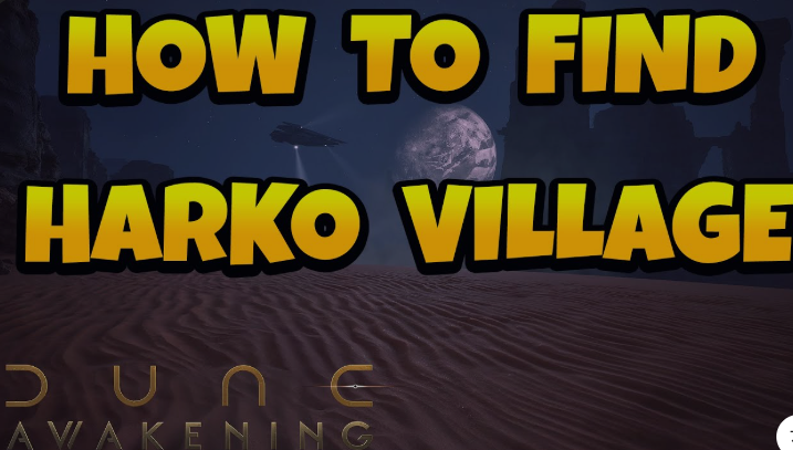 harko village location dune awakening